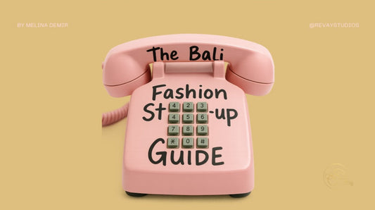 The Bali Fashion Start-up Guide